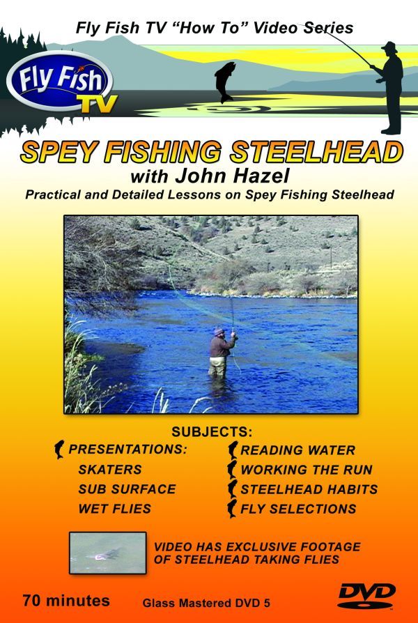 Spey Fishing for Steelhead - DVD - Fly Fish TV