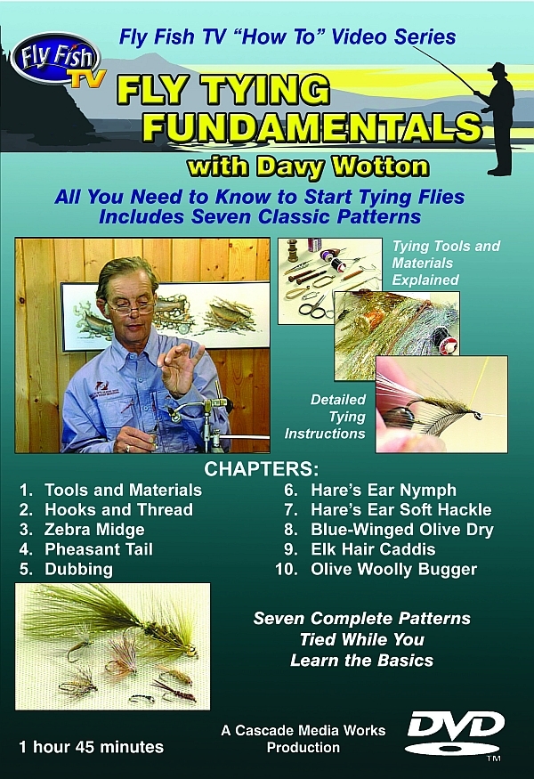 Fly Tying Fundamentals with Davy Wotton - DVD - Fly Fish TV