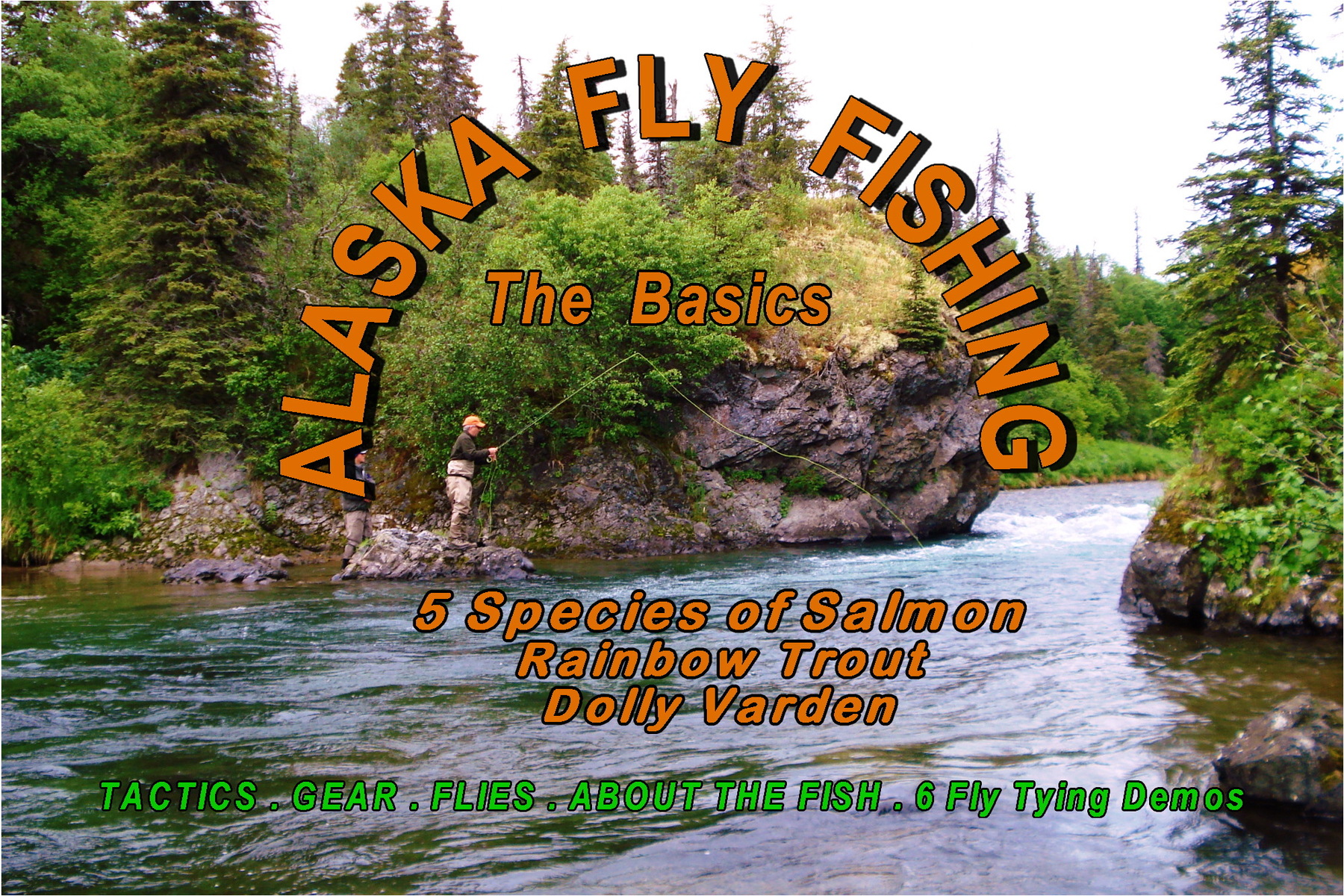 Alaska Fly Fishing Basics